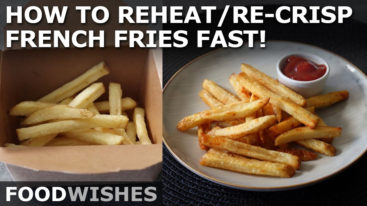 How to reheat french fries